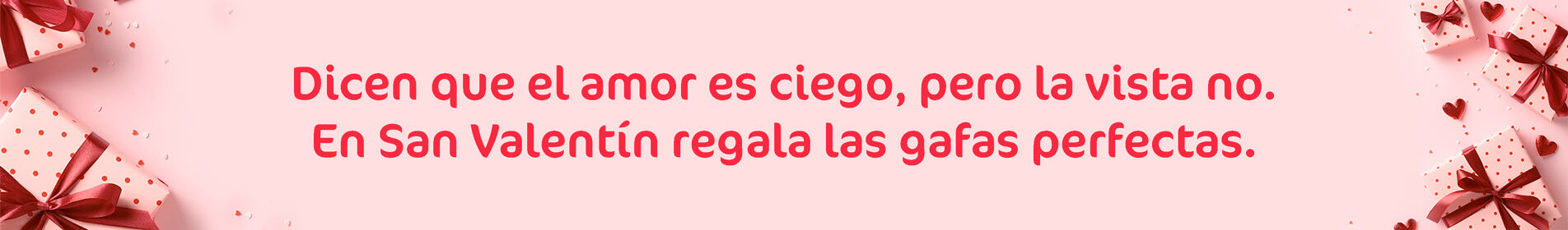 En San Valentin regala gafas